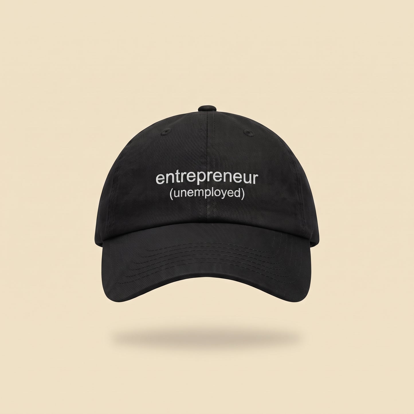 entrepreneur (unemployed) dad cap, front