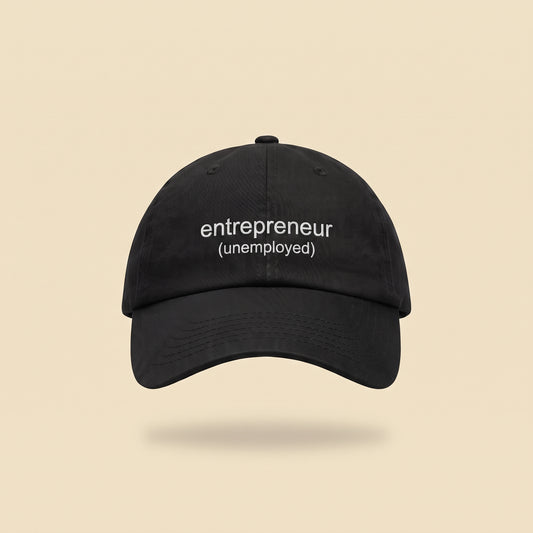 entrepreneur (unemployed) dad cap, front