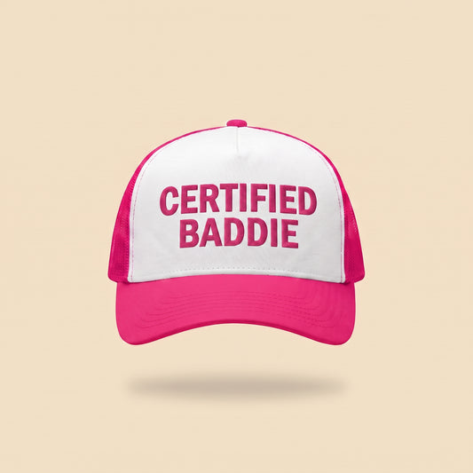 CERTIFIED BADDIE trucker cap, front